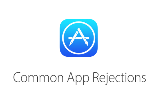 Top 14 Reasons Why iOS App May Get Rejected By The App Store