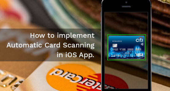 How to implement Automatic Card Scanning in iOS App