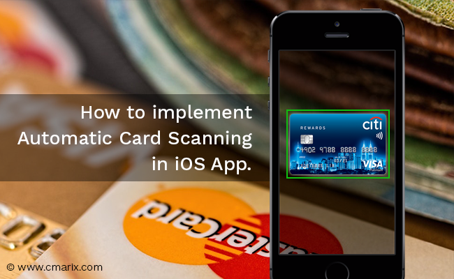 How to implement Automatic Card Scanning in iOS App