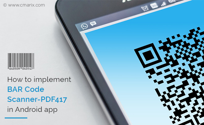 How to Integrate BAR Code Scanner-PDF417 in Android App