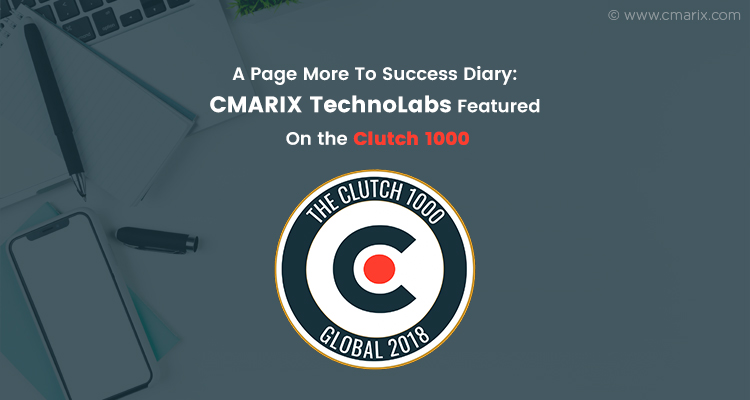 A Page More To Success Diary: CMARIX TechnoLabs Featured On the Clutch 1000