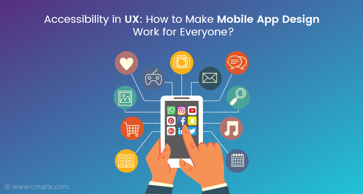 Accessibility in UX: How to Make Mobile App Design Work for Everyone?