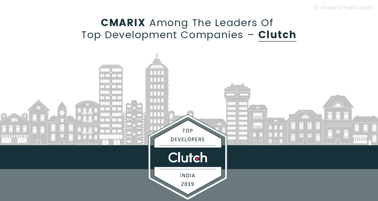 CMARIX Among The Leaders Of Top Development Companies – Clutch