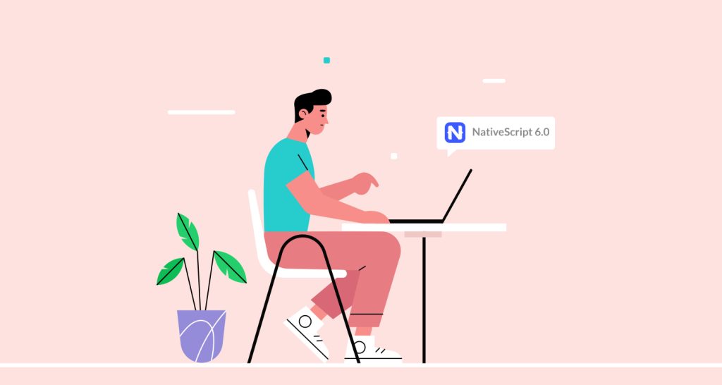 Key Features of NativeScript 6.0 - You Must Know