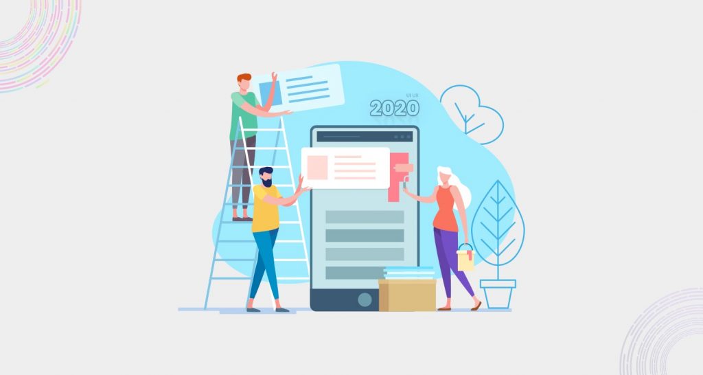 UI/UX Design Trends 2020: Top 7 Trends to Watch Out