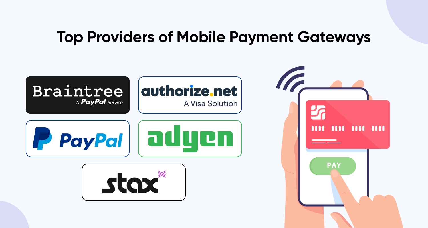 Top Providers of Mobile Payment Gateways