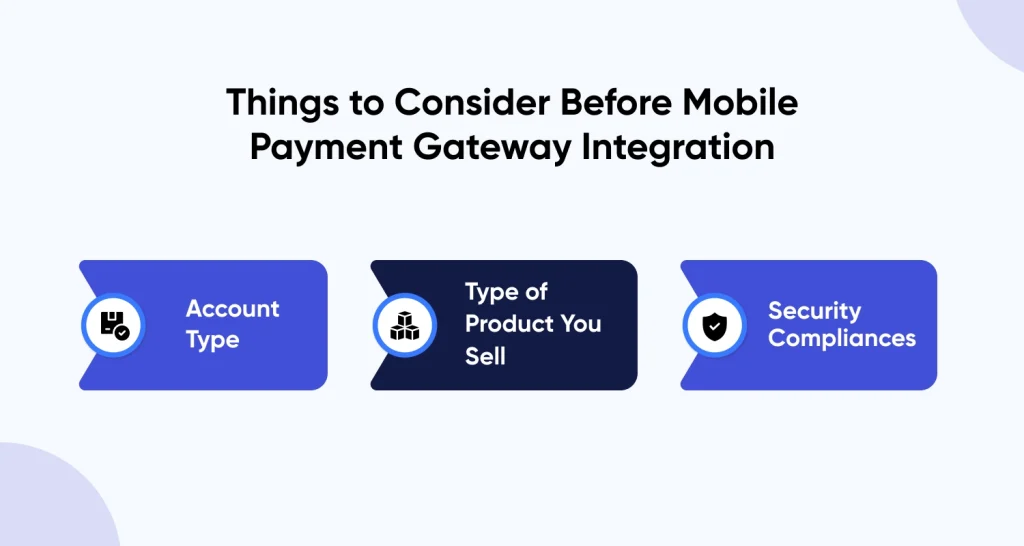 Things to Consider Before Mobile Payment Gateway Integration