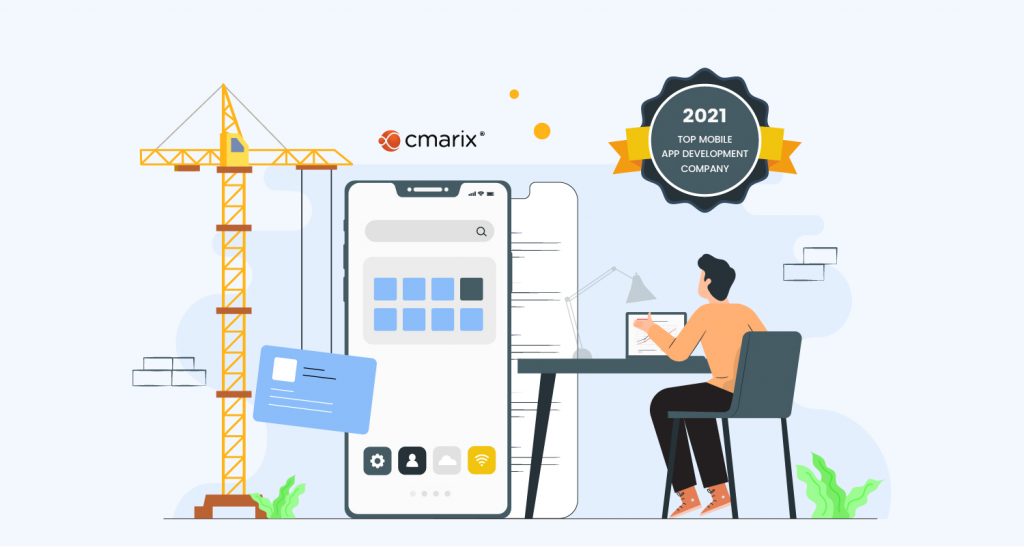 CMARIX Declared as a Top Mobile App Development Company of 2021