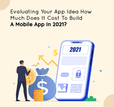 How Much Does It Cost to Make an App In 2022-2023: Understanding App Development Cost