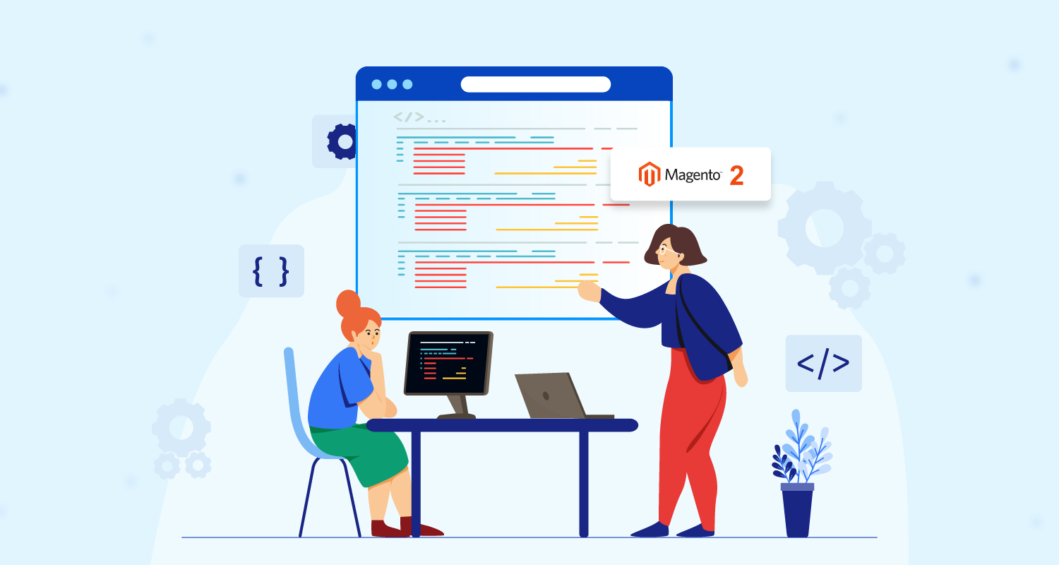 How to Hire a Magento 2 Developer: Steps to Get It Right