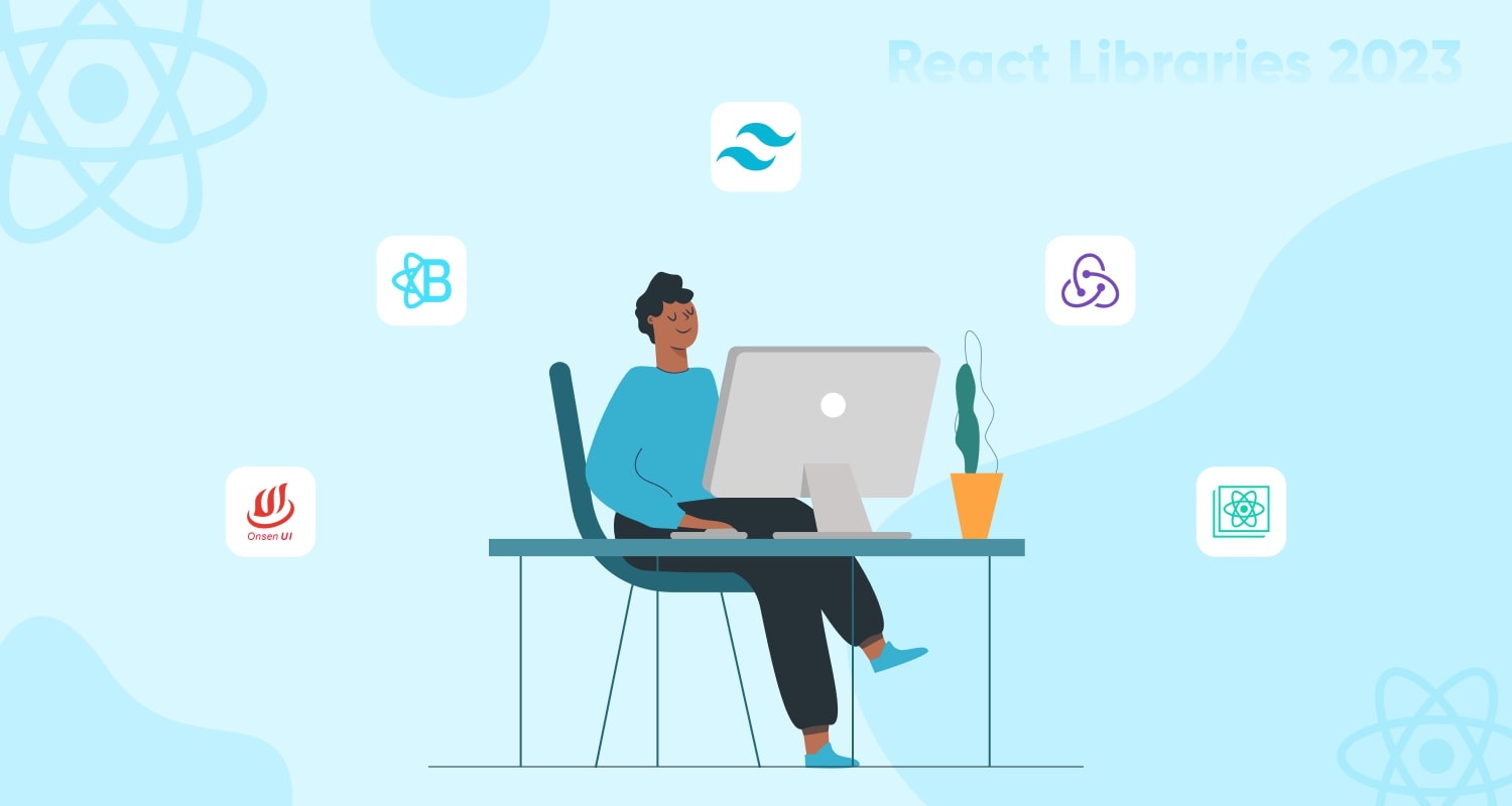 Best React Libraries And Frameworks To Vouch For In 2024