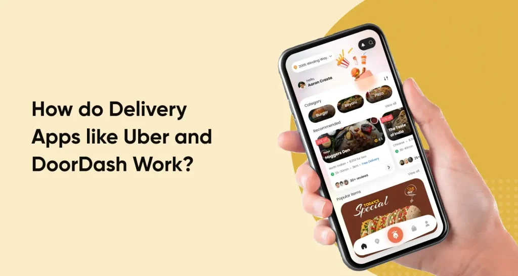 Delivery Apps like Uber and DoorDash Work