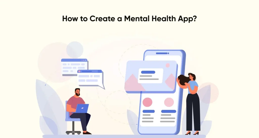 How to create a Mental Health App?
