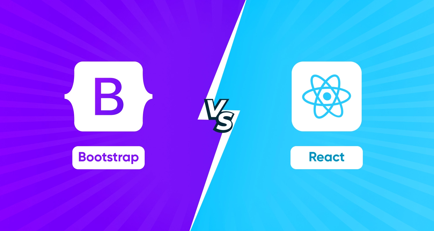 React vs Bootstrap: Which Front-End Framework Is Better?
