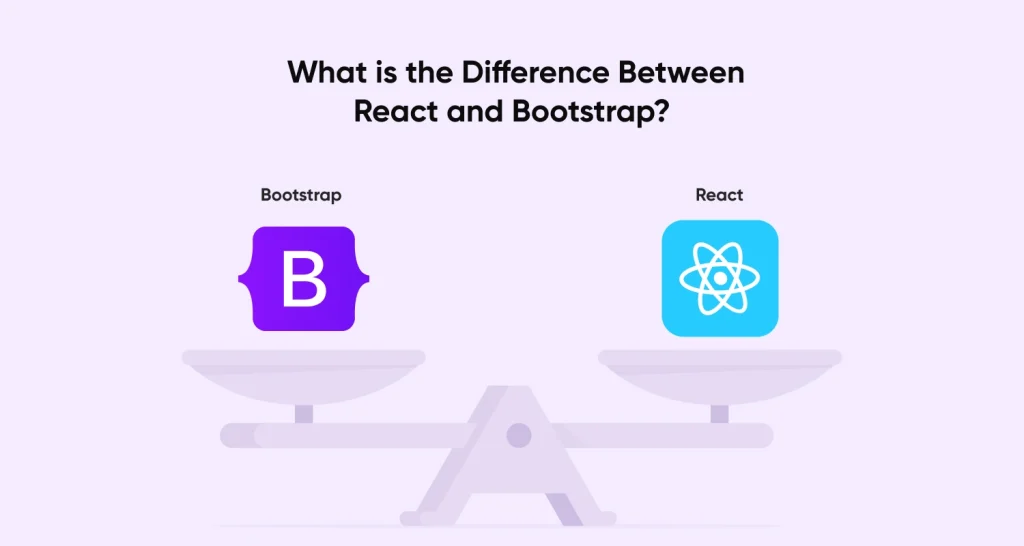difference between react and bootstrap