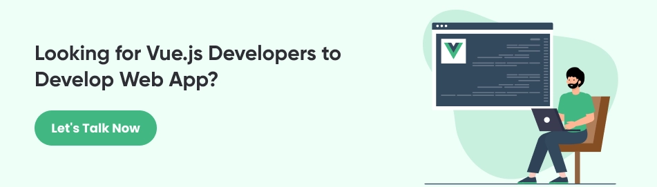 Vue Developers to Develop Web app