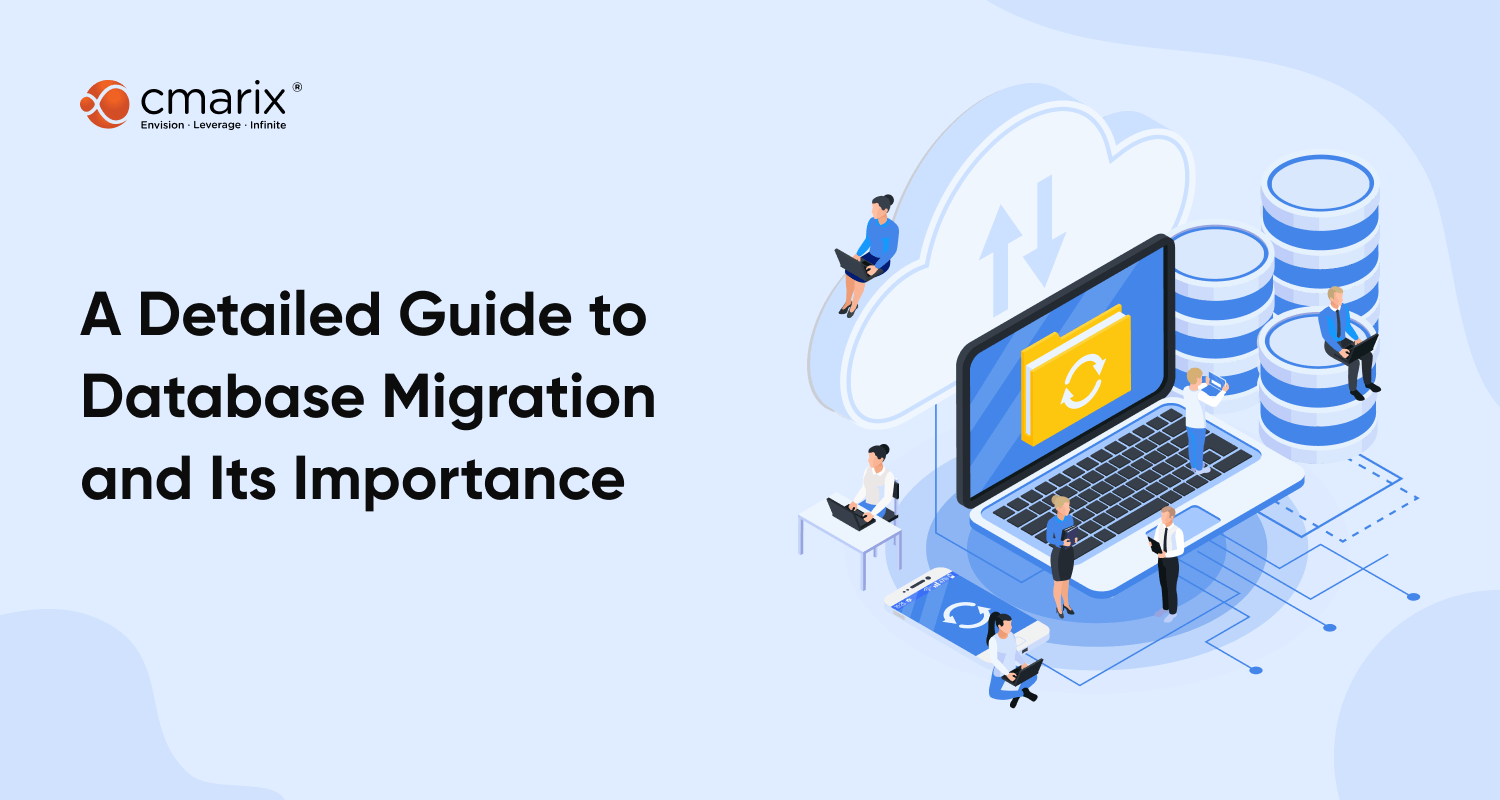 Database Migration - What Is It, Benefits, Challenges, Steps, & Tips