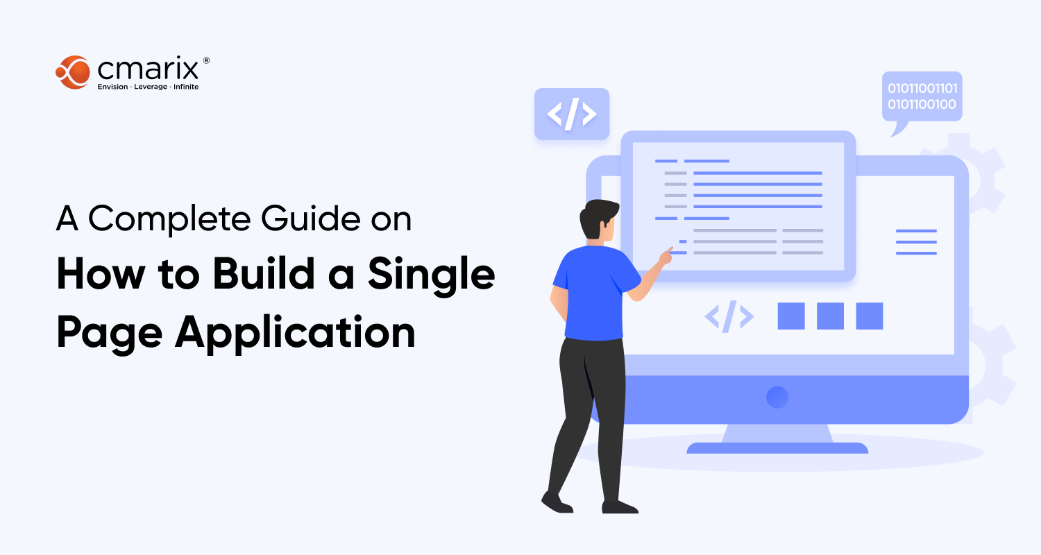 A Detailed Guide on How You Can Build a Single Page Application