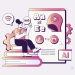 AI in Education: How It Is Transforming the End User Learning Experience