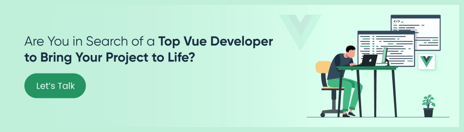 Top Vue Developer to Bring Your Project