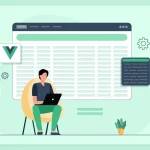 Vue Datatables Demystified: Crafting Dynamic Data Displays with Precision