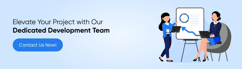 hire our dedicated development team