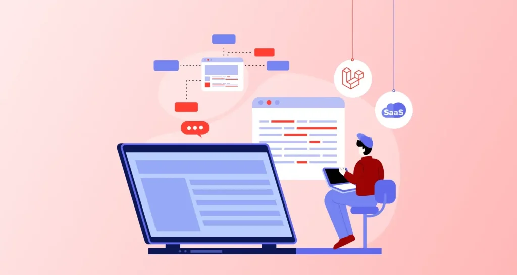 Why Should You Choose Laravel For Your SaaS Business Apps?