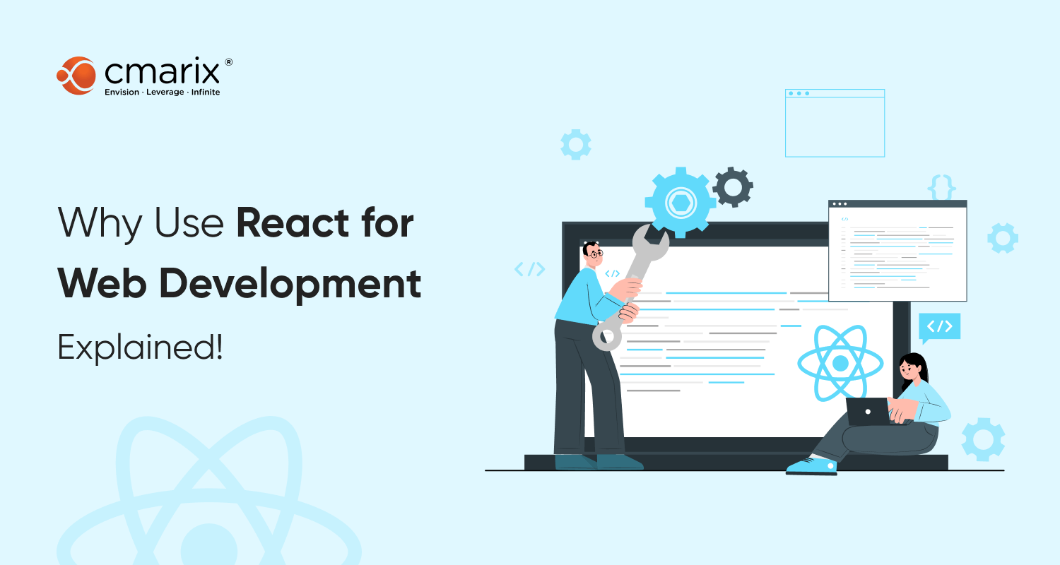 Why Use React for Web Development Explained!