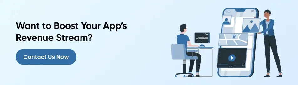 Want to Boost Your App’s Revenue Stream