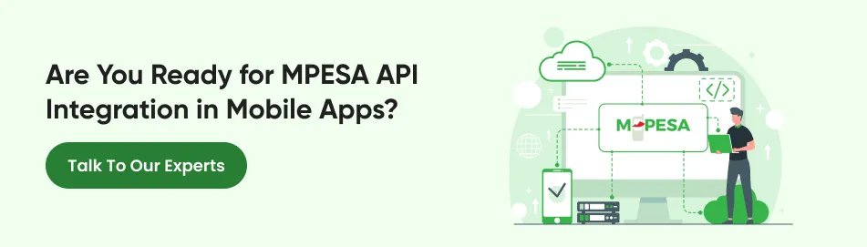 Are You Ready for MPESA API Integration in Mobile Apps