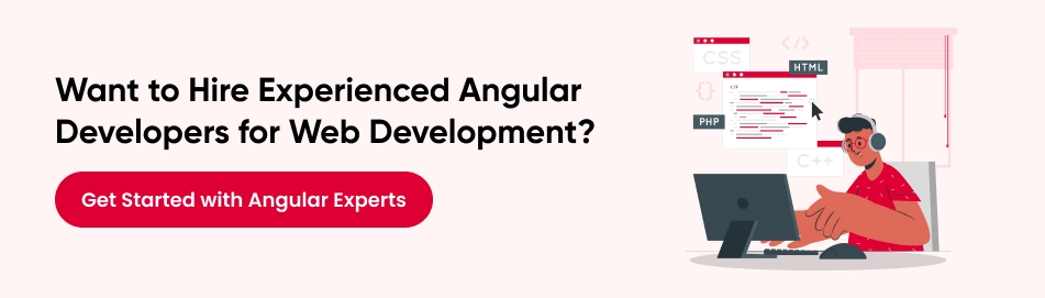 Want to Hire Experienced Angular Developers for Web Development