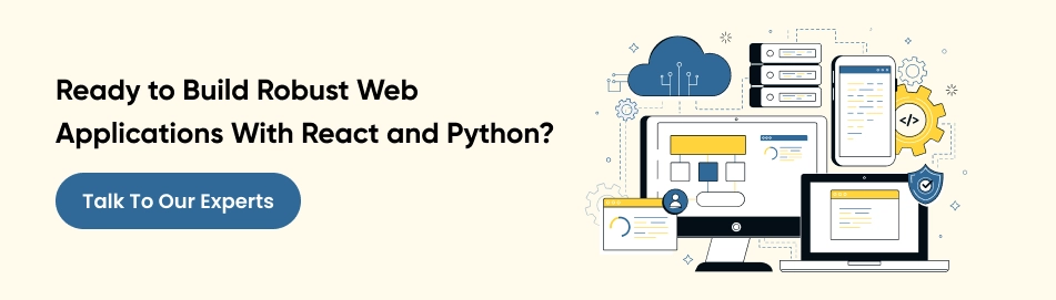 Ready to Build Robust Web Applications With React and Python