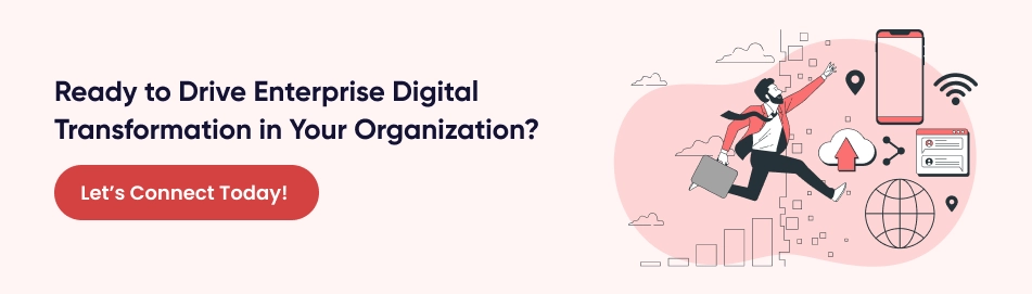 Drive Enterprise Digital Transformation in Your Organization