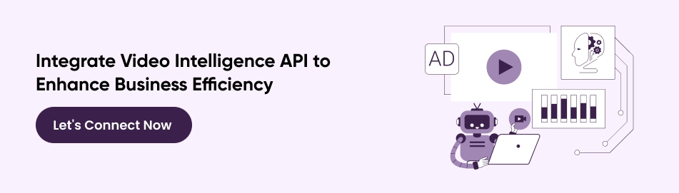 Integrate Video Intelligence API to Enhance Business Efficiency