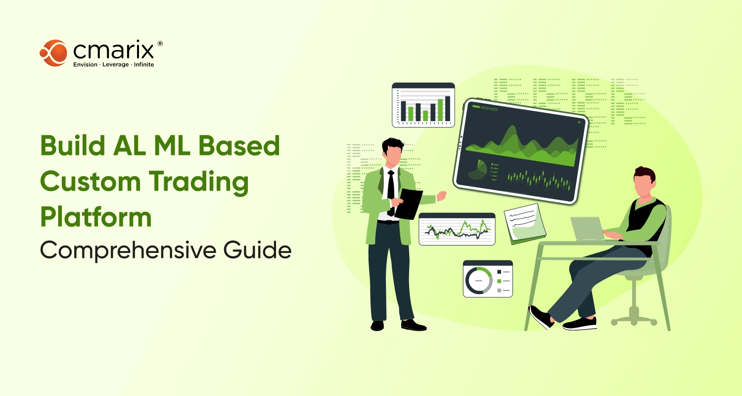 Build AL/ML Based Custom Trading Platform - Step-by-step Guide