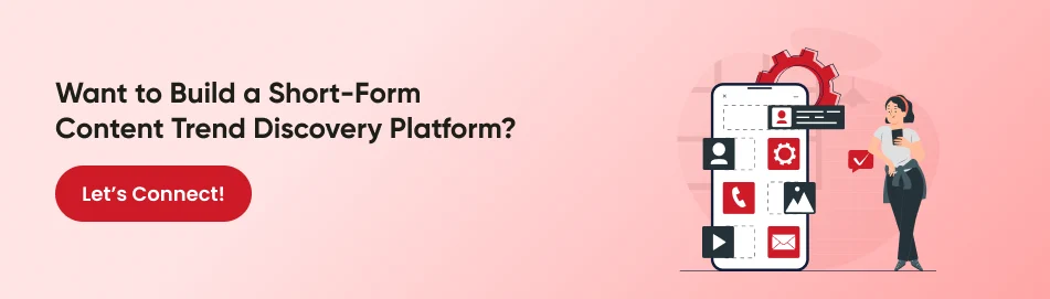 Want to Build a Short-Form Content Trend Discovery Platform