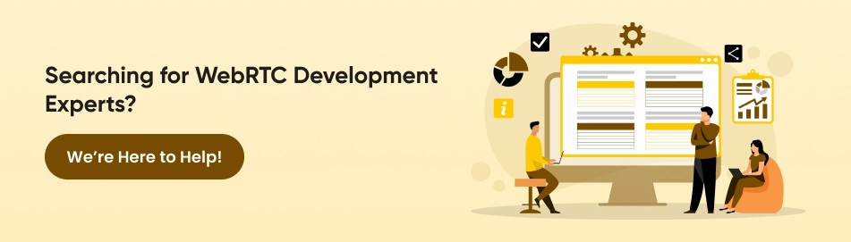 Searching for WebRTC Development Experts