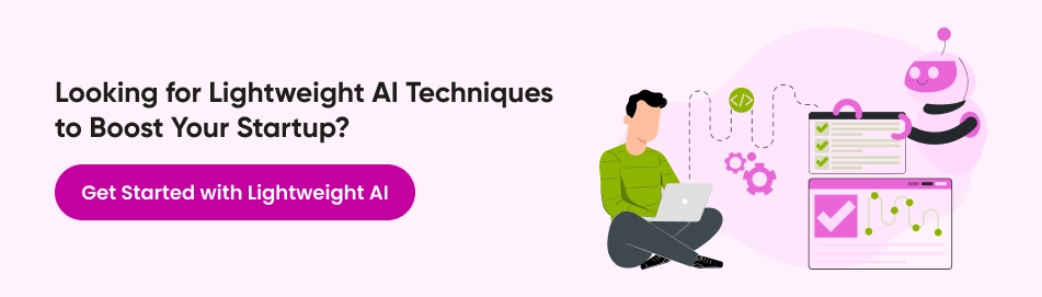lightweight ai startup