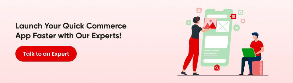 develop a quick commerce app