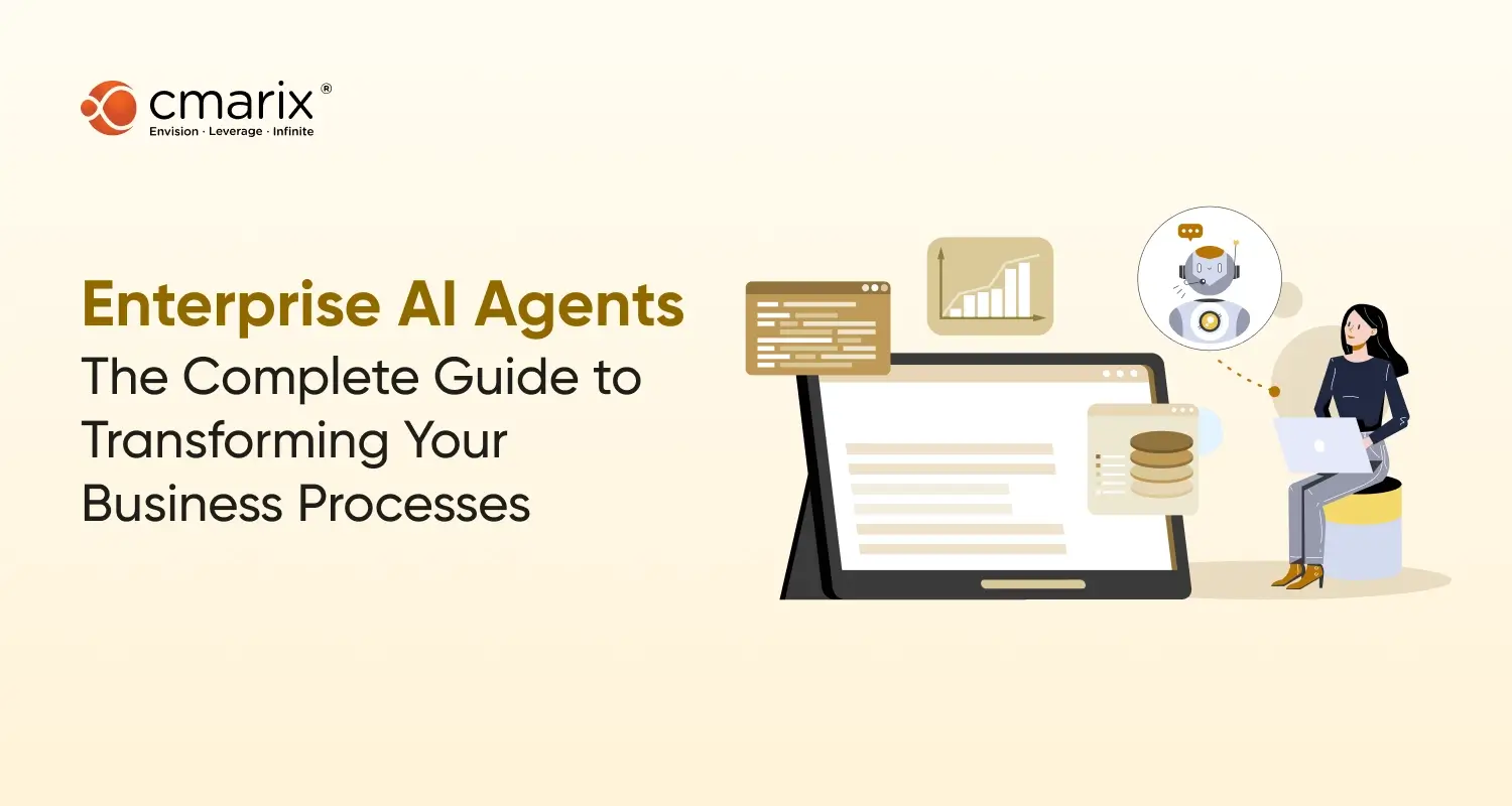 Enterprise AI Agents: Guide to Business Process Transformation
