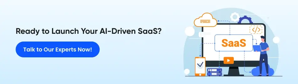 Launch your AI driven SaaS
