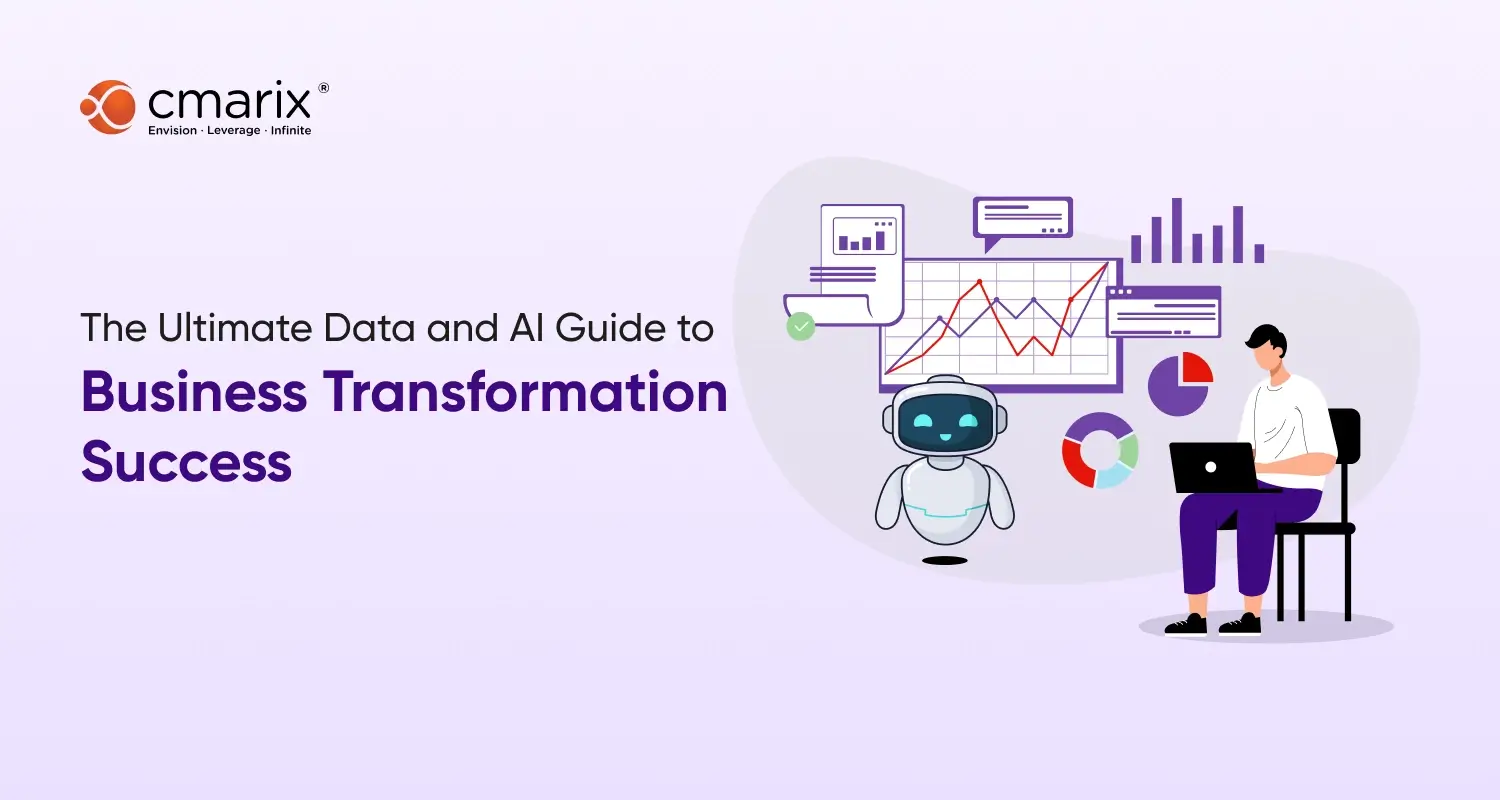 How Data and AI Transform Businesses | Benefits & Use Cases