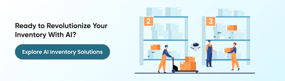 Revolutionize your inventory with AI