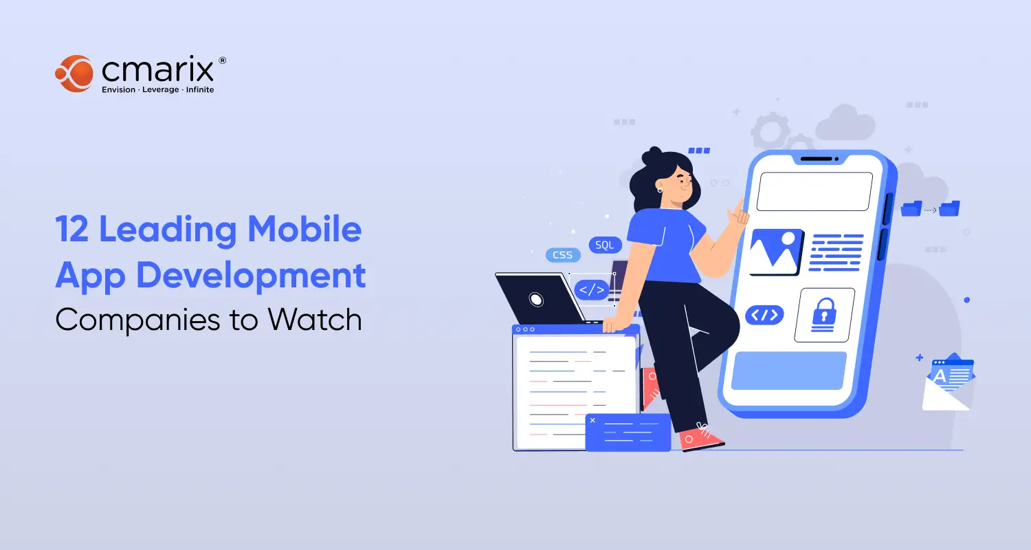 12 Most Popular Mobile App Development Companies to Watch in 2026