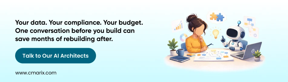 Talk to Our AI Architects by CMARIX