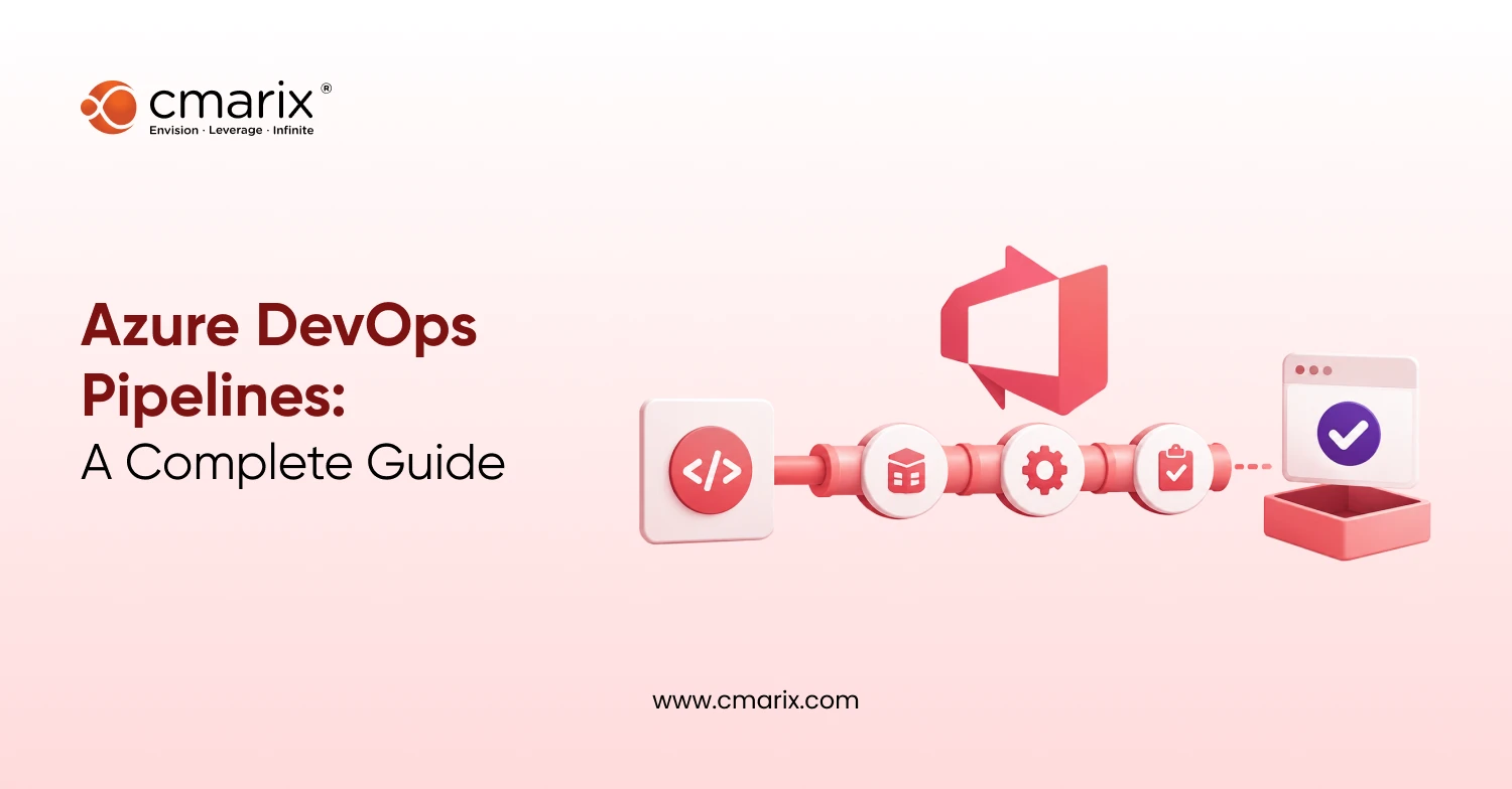 Azure DevOps Pipelines: Complete CI/CD Automation Guide 2026